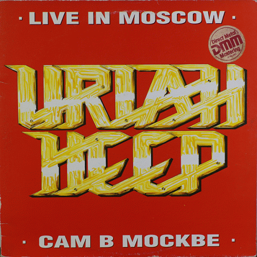 Uriah Heep : Live in Moscow